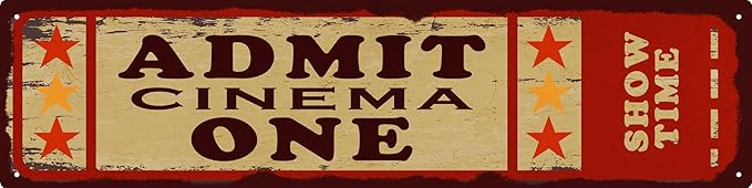 Tin Sign Cinema Vibes at Home Admit One Movie Ticket Funny Sign Vintage Carnival Inspired Metal Sign for Your Home Movie Theater 16x4 in