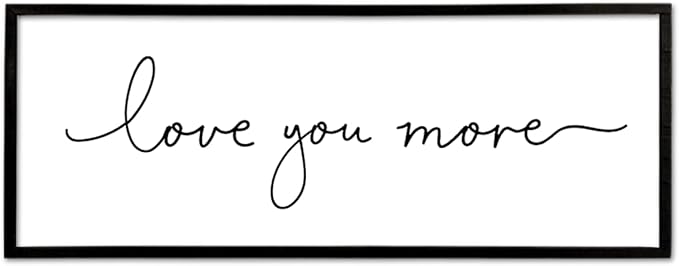 Love You More Sign Wall Decor Art 40"X15" Master Bedroom Guest Room Above Over Bed for Home Couple Rustic Large Wood Framed Wall Hanging (Black)