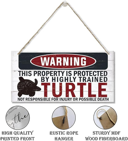 Funny Warning Signs, The Property is Protected By Highly Trained Turtle Sign, Decorative Wood Hanging Wood Plaque, House Door Sign, Farmhouse Wall Decor for Home Office, Indoor/Outdoor Use