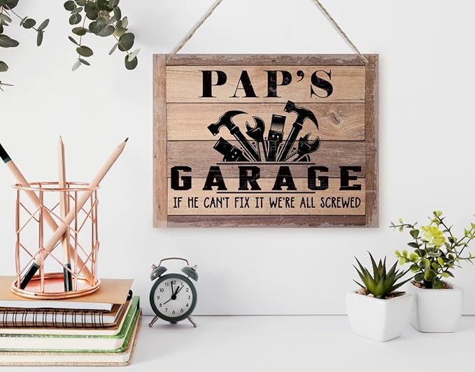 Rustic Sign, Father's Day Gift, Dad's Gift, Grandpa's Gift, Decor Hanging Wood Signs, Printed Wood Wall Art Sign, Pap's Garage, If He Can't Fix It We're All Screwed, Vintage Sign Gift for Grandpa