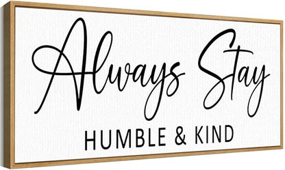 Always Stay Humble & Kind Sign Wall Art Decor Rustic Farmhouse Home Canvas Framed Print for Living Room Entryway Wall Decor,Lets Stay Family Home Rustic Hanging Decoration