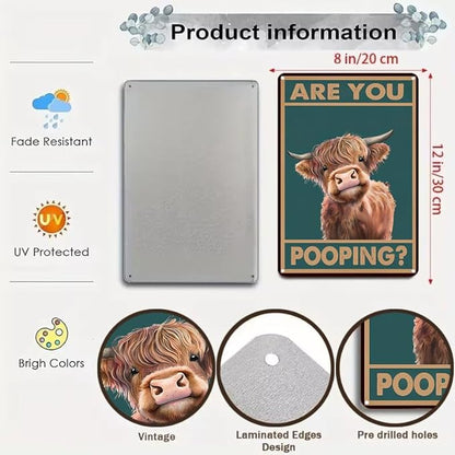 Vintage Highland Cow Tin Sign: Funny "Are You Pooping?" Bathroom Wall Decor for Western & Highland Cow Lovers 8 x 12 Inch (3039)