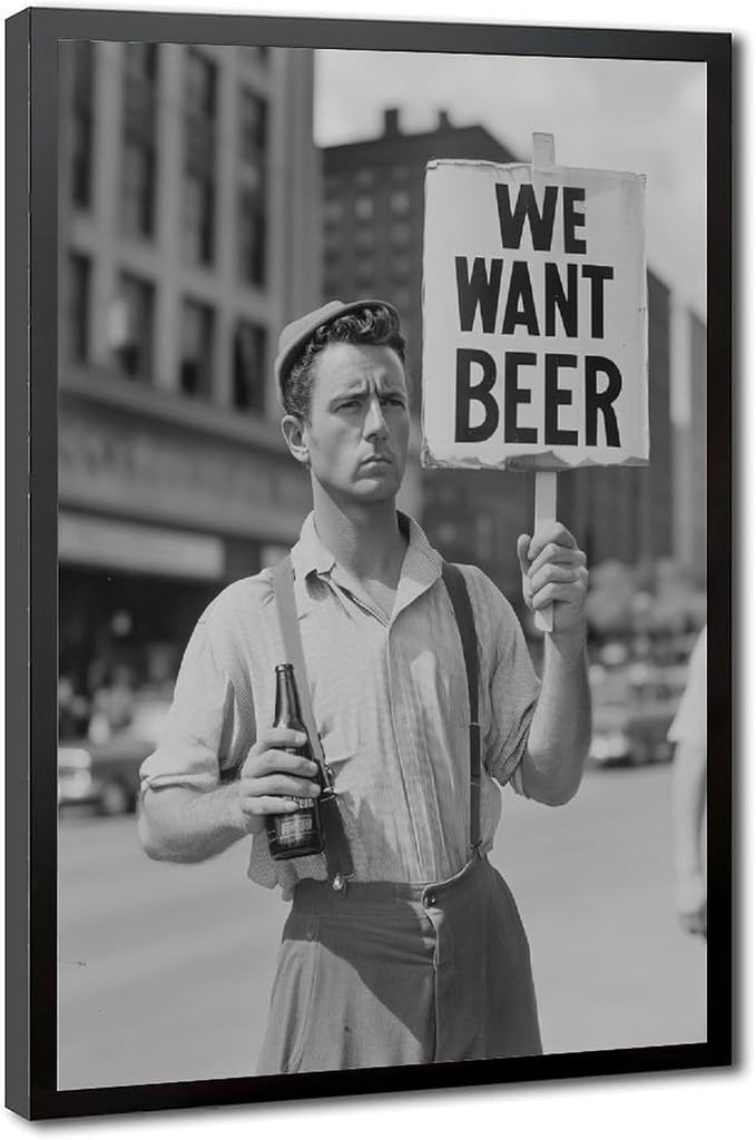 UXCBIA We Want Beer Protest, Black And White, Vintage Prohibition Art, Man Cave Poster Canvas Poster Bedroom Decor Sports Landscape Office Room Decor Gift Black Frame 08x12in(20x30cm)