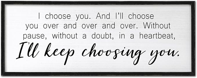I Choose You Sign Wall Decor Art Above Bed 32X12 Inch I Love You Romantic Wood Framed for Master Bedroom Over Bed I'll Keep Choosing You Sign (Black)