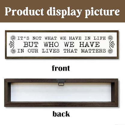 Inspirational Signs, Family Decor, Warm Home Decor, Wall Decoration for Bedroom, Housewarming Decoration, It's Not What We Have In Life But Who We Have In Our Lives That Matters Sign 17.8x4x1.2 inches