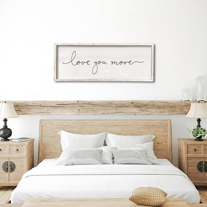 Love You More Sign 40''×15'' Master Bedroom Above Over Bed Wall Decor Modern Farmhouse Large Vintage Wood Framed Hanging Over Bed Bedside Wall Art (White)