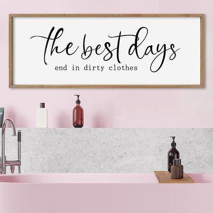 SRSZHIYUE The Best Days End In Dirtiest Clothes Sign Wall Decor Art 40"×15" for Laundry Room Large Wood Framed Wall Hanging (Wood)