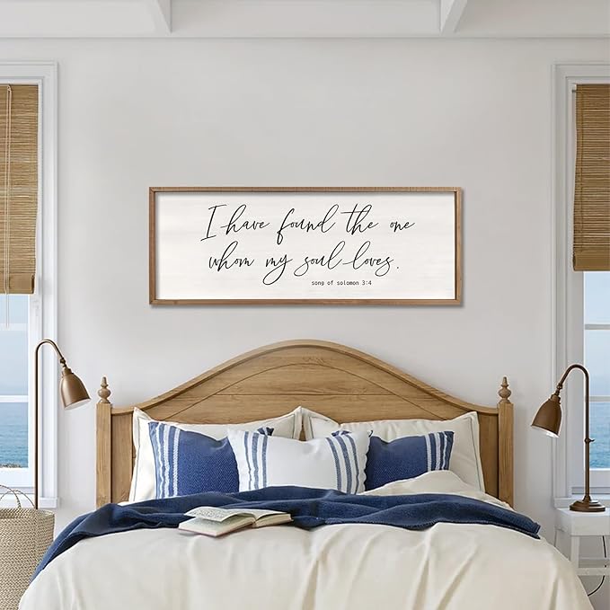 I Have Found The One Whom My Soul Loves Sign Wall Art Decor 32"x12" Modren Master Bedroom Above Bed Wood Framed Song of Solomon 3:4 Large Living Room Bible Verse Wall Hanging (Wood)