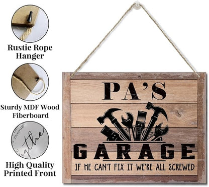 Rustic Father's Day Gift for Dad, Grandpa - Pa's Garage Decor Hanging Wood Sign - If He Can't Fix It We're All Screwed - Vintage Printed Wall Art