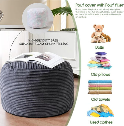 HIGOGOGO Round Stuffed Pouf Ottoman, Corduroy Poufs with Foam Chunk Filling, Furry and Fluffy Pouf Foot Stool Storage Ottoman, 26 X 18 Floor Poufs Foot Rest for Living Room, Dark Grey