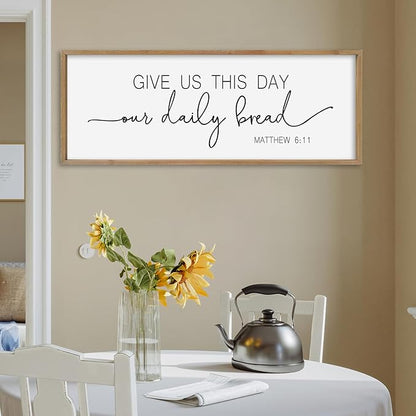 SRSZHIYUE Give Us This Day Our Daily Bread Sign Wall Decor Art 32"×12" Matthew 6:11 Dining Room Kitchen Large Wood Framed Wall Hanging (Wood)