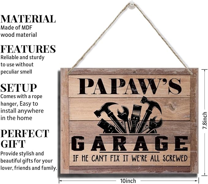 Rustic Sign, Father's Day Gift, Dad's Gift, Grandpa's Gift, Decor Hanging Wood Signs, Printed Wood Wall Art Sign, Papaw's Garage, If He Can't Fix It We're All Screwed, Vintage Sign Gift for Grandpa