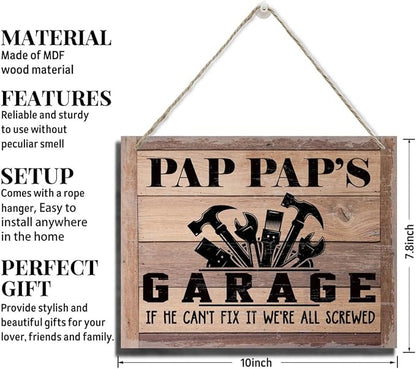 Rustic Sign, Father's Day Gift, Dad's Gift, Grandpa's Gift, Decor Hanging Wood Signs, Printed Wood Wall Art Sign, Pap Pap's Garage, If He Can't Fix It We're All Screwed, Vintage Sign Gift for Grandpa