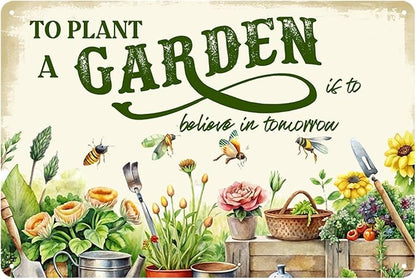 Vintage Garden Metal Sign Funny Gardening Decor Outside Yard Sign Gifts For Women Plant Lover To Plant A Garden Is To Believe In Tomorrow Signs For Home Gardeners Country Rustic Garage Farmhouse Fence Wall Decorations 8x12 Inch
