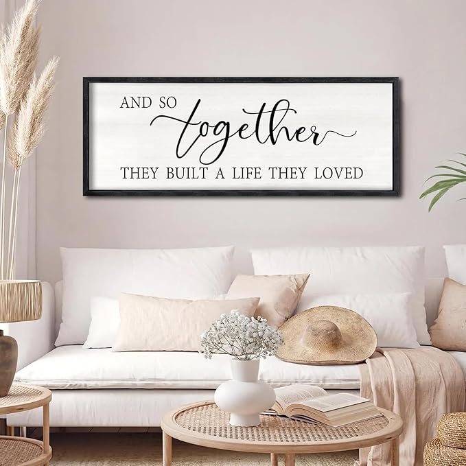 And So Together They Built A Life They Loved Sign Large Above Bed Wall Decor 32"×12" for Bedroom Over Bed Wall Art Hanging (Black)