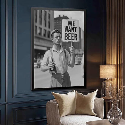 UXCBIA We Want Beer Protest, Black And White, Vintage Prohibition Art, Man Cave Poster Canvas Poster Bedroom Decor Sports Landscape Office Room Decor Gift Black Frame 08x12in(20x30cm)