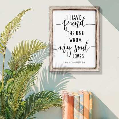 Christian Wall Decor, Master Bedroom Decoration Above Bed, Wedding Decoration, Framed Wall Plaque Sign 15 * 11.5 inches, Song of Solomon 3:4 Sign, I Have Found the One Whom My Soul Loves