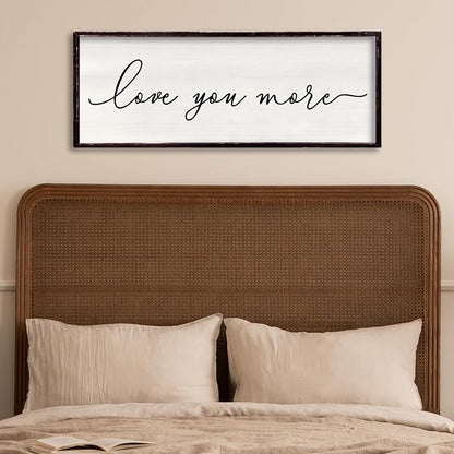 Love You More Above Bed Wall Decor Sign 32"×12" for Master Bedroom Over Bed Large Simple Wood Framed Hanging Wall Art (Black)