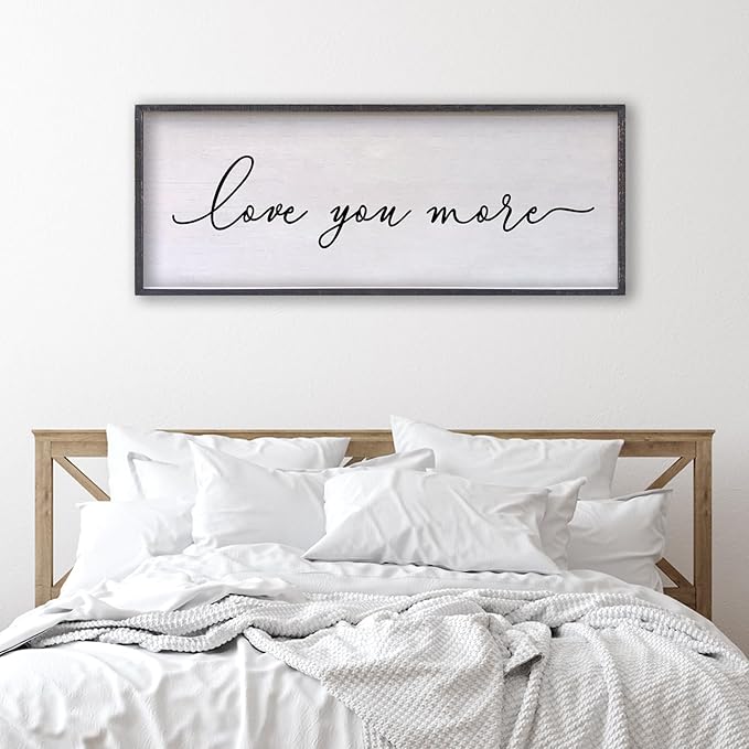 Love You More Sign Wall Decor 24×10 Inch Above Bed for Master Bedroom Ready to Hang Wood Framed Art (Black)